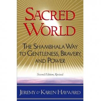 Sacred World: The Shambhala Guide to Gentleness, Bravery, and Power (Paperback)