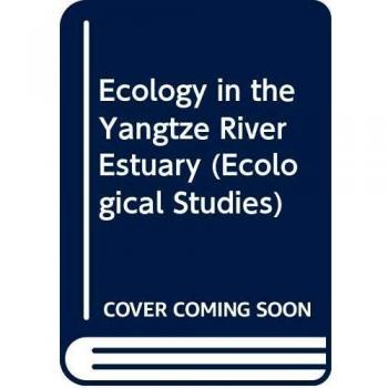 Ecology in the Yangtze River Estuary: Preliminary Entry 1001