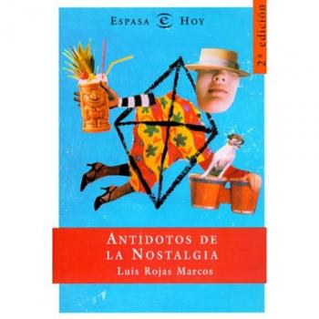 Antidotos de la nostalgia