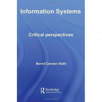 Information Systems: Critical Perspectives