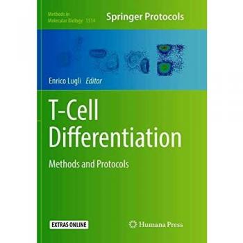 T-Cell Differentiation: Methods and Protocols: 1514