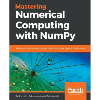 Dominando la Computación Numérica con NumPy: Aprende a realizar operaciones científicas complejas con facilidad (Edición en Español)