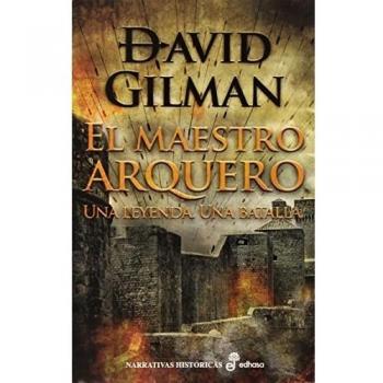 El maestro arquero - David Gilman