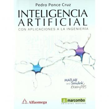 Inteligencia Artificial con Aplicaciones a la Ingeniería - Pedro Ponce Cruz
