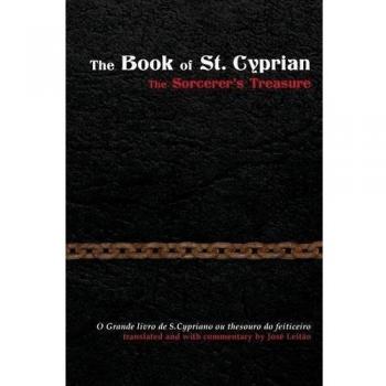 The Sorcerer's Treasure: The Book of St. Cyprian by José Leitão