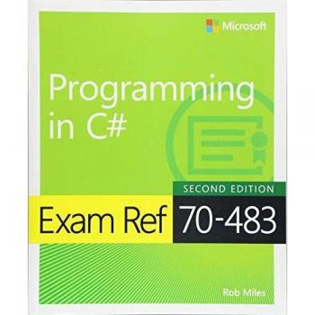 Exam Ref 70483 Programming in C# Exam Ref Paperback