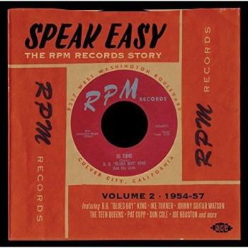 Speak Easy: RPM Records Story 1954-57 - Various Artists Compilation Album