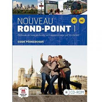 Nouveau Rond-Point 1 - Guide du professeur CD-ROM: Méthode de français basée sur l'apprentissage par les tâches