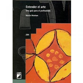 Entender el arte: Una guía para el profesorado: 284