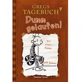 Gregs Tagebuch 7 - ¡Dumm gelaufen! (Comic-Roman de Jeff Kinney)