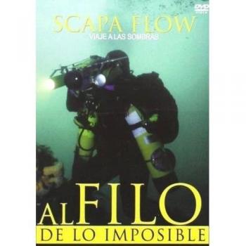 Al filo de lo imposible - Scapa Flow [DVD]