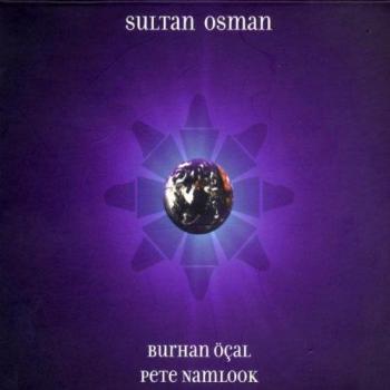 Sultan Osman - Pete Namlook Burhan öçal