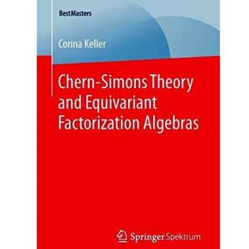 Chern-Simons Theory and Equivariant Factorization Algebras