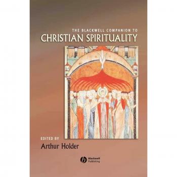 Blackwell Hardback Companion to Christian Spirituality
