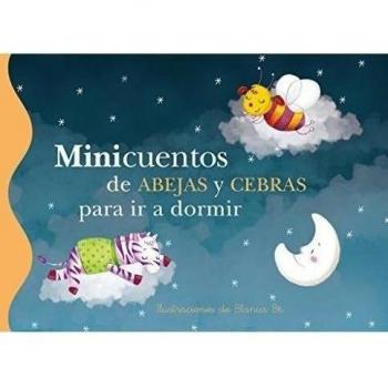 Minicuentos de abejas y cebras para ir a dormir - BK, BLANCA