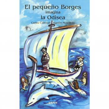 Peque･O Borges Imagina La Odisea,