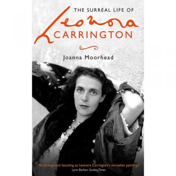 La Vida Surrealista de Leonora Carrington - Biografía Ilustrada