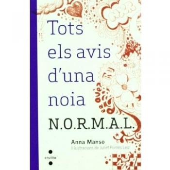 Tots els avis d’una noia N.O.R.M.A.L.: 4 - Anna Manso Munné
