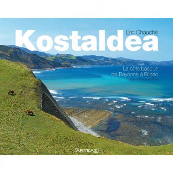 Kostaldea - La Costa Vasca de Bayona a Bilbao