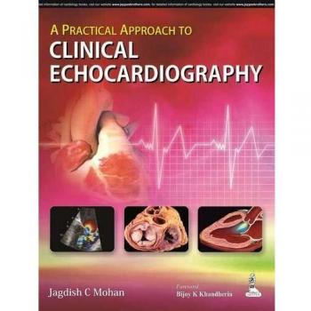 A Practical Approach to Clinical Echocardiography