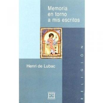 Memoria en torno a mis escritos