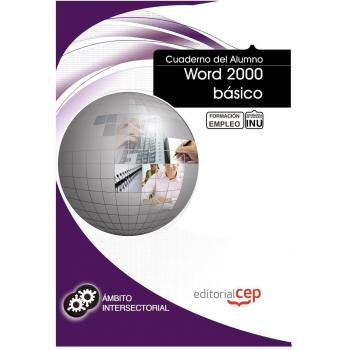 Cuaderno del Alumno Word 2000 básico. Formación para el Empleo