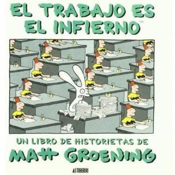 Trabajo Es El Infierno,El