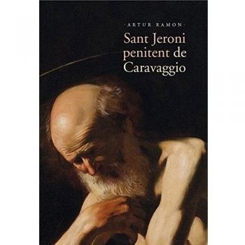 Sant Jeroni Penitent De Caravaggio