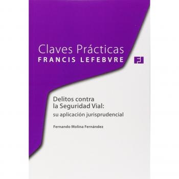 Claves Prácticas Delitos contra la Seguridad Vial
