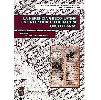 La herencia Greco-Latina en la lengua y literatura castellanas