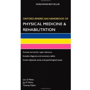 Oxford American Handbook of Physical Medicine & Rehabilitation