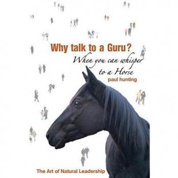 Libro El Arte del Liderazgo Auténtico: Por Qué Hablar con un Gurú Cuando Puedes Susurrar a un Caballo