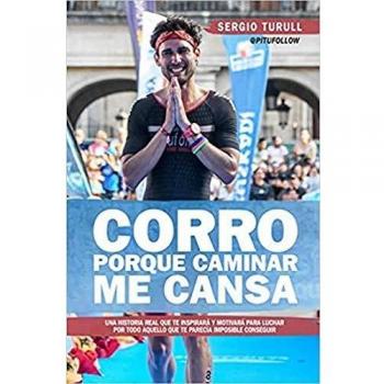 Corro porque Caminar me cansa