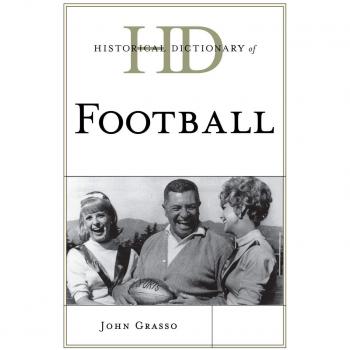 Comprehensive Football History Dictionary