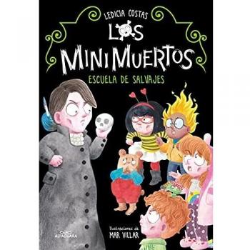 Escuela de salvajes. Minimuertos 3