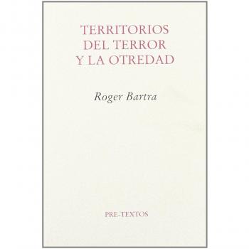 Â Territorios del terror y la otredad