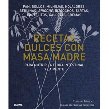 Recetas dulces con masa madre