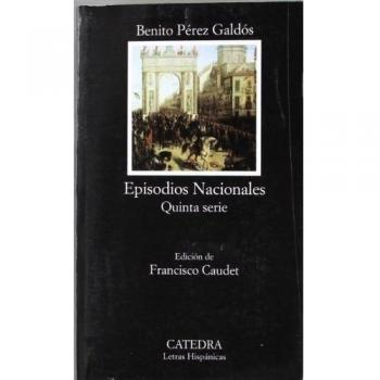 Episodios Nacionales: Quinta serie