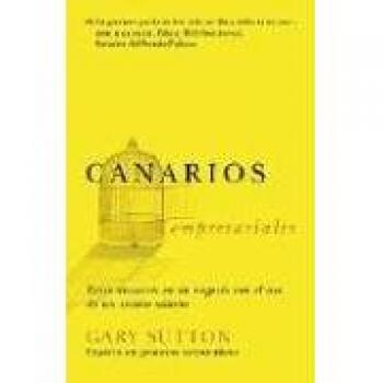 Canarios Empresariales: Evita Desastres Empresariales con Secretos de Minero de Carbón