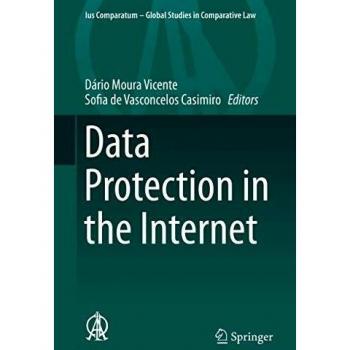 Internet Data Protection: Ius Comparatum – Global Studies in Comparative Law (Volume 38)
