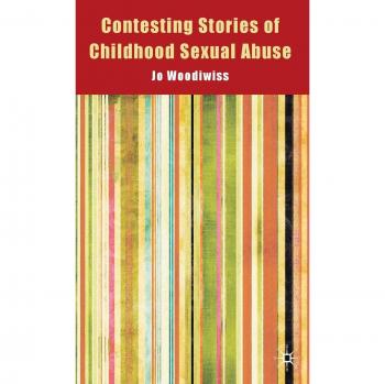 Contesting Stories of Childhood Sexual Abuse
