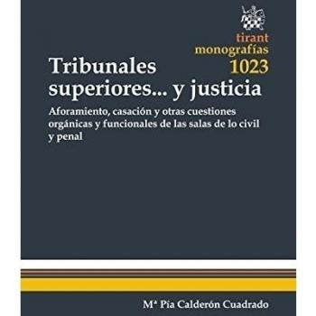 Tribunales Superiores... Y Justicia
