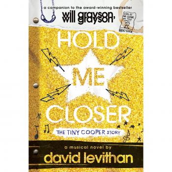 Hold Me Closer: The Tiny Cooper Story - Novel
