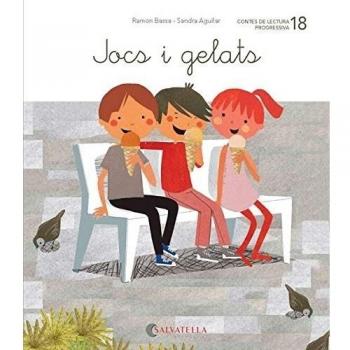 De mica en mica 18: Jocs i gelats: Jocs i gelats - Ramon Bassa I Martín