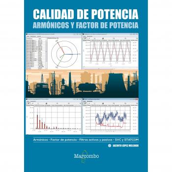 Calidad de potencia: armónicos y factor de potencia