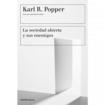 La sociedad abierta y sus enemigos: Con una adenda del autor