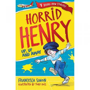 Horrid Henry: Up, Up and Away
