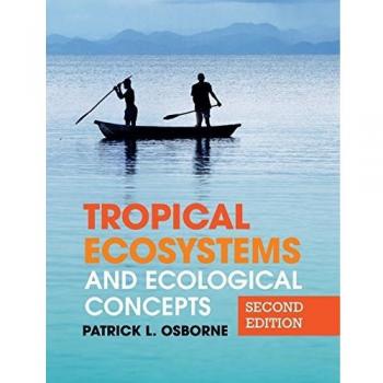 Tropical Ecosystems and Ecological Concepts - Second Edition Paperback