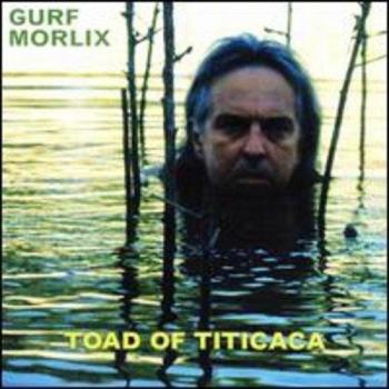 Titicaca Toad - Gurf Morlix Edition