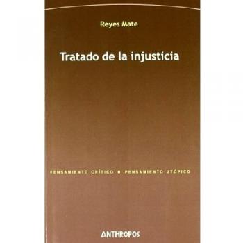 Tratado de la injusticia - 2ª edición
